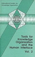 Tools for Knowledge Organization and the Human Interface. Proceedings... / Tools for Knowledge Organization and the Human Interface. Proceedings... 3932004086 Book Cover