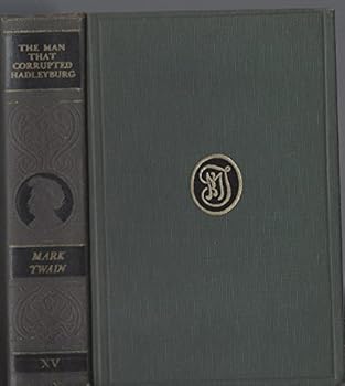 Hardcover Man Who Corrupted Hadleyburg (vol 15 in Authorized Edition) Book