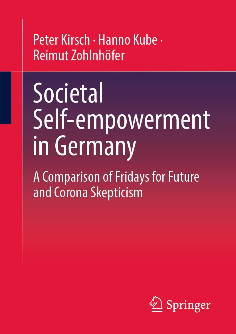 Societal Self-empowerment in Germany: A Comparison of Fridays for Future and Corona Skepticism
