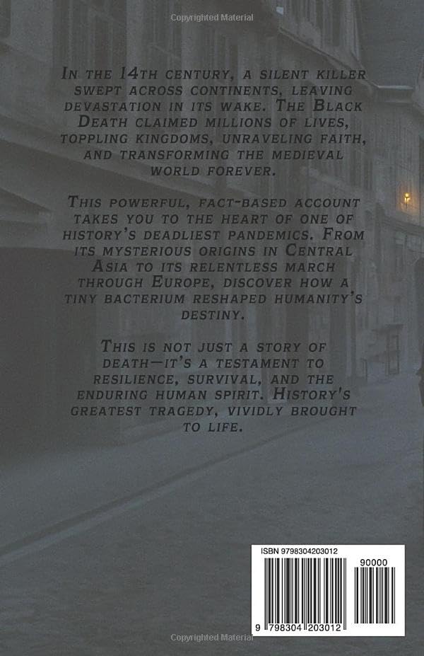 The Black Death Chronicles: A Complete History of the Medieval Plague That Devastated Europe and Changed the World: An In-Depth Exploration of the ... Past: Defining Moments That Shaped History) - Image 2