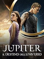Jupiter - Il destino dell'universo