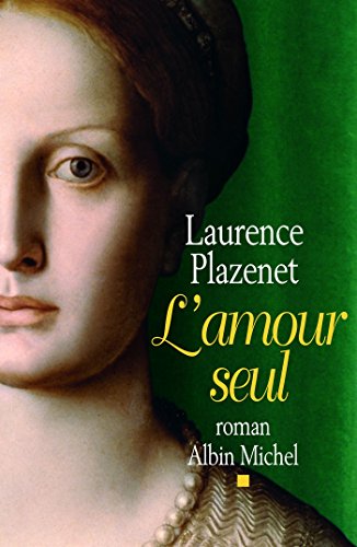L'Amour seul (French Edition)