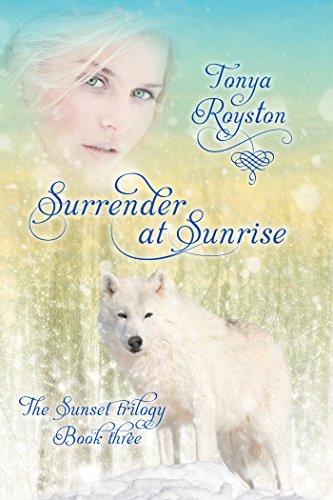 Surrender at Sunrise: Book 3 of the Sunset Trilogy