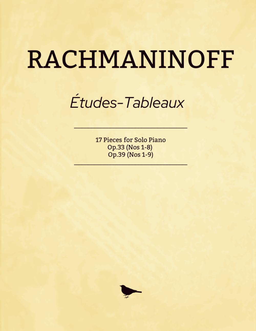 Rachmaninoff Études-Tableaux: 17 Pieces for Solo Piano - Op.33 (1-8) & Op.39 (1-9)