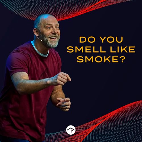 Do You Smell Like Smoke?