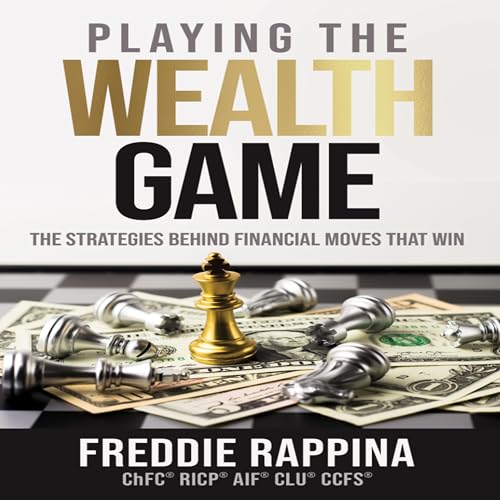 Playing the Wealth Game by Freddie Rappina episode artwork