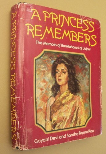 A Princess Remembers: The Memoirs of the Mahara... B01FIWSB78 Book Cover