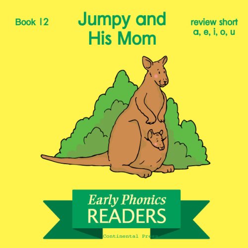 Phonics Books: Early Phonics Reader: Jumpy and His Mom
