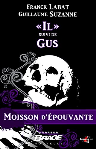 Télécharger « Il » suivi de Gus: Moisson d'épouvante, T1 PDF Ebook En Ligne