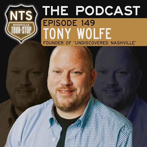 Tony Wolfe (Founder of "Undiscovered Nashville")