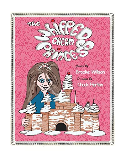 The Whipped Cream Princess 1519459602 Book Cover