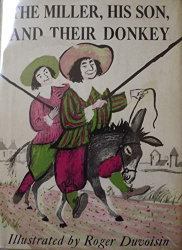the miller, his son, and their donkey B000F3JUSK Book Cover