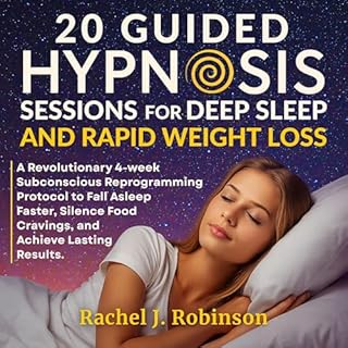 20 Guided Hypnosis Sessions for Deep Sleep and Rapid Weight Loss cover art