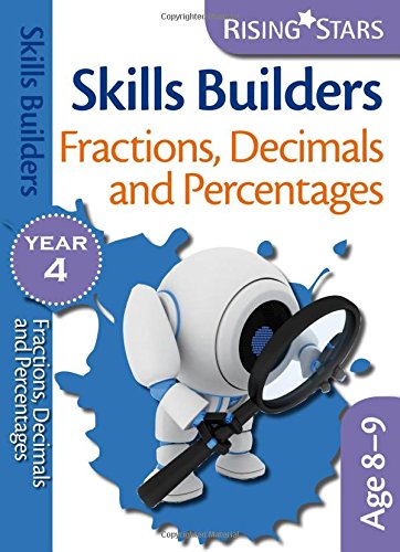 Skills Builders Fractions, Decimals and Percentages: Year 4 (Rising ...