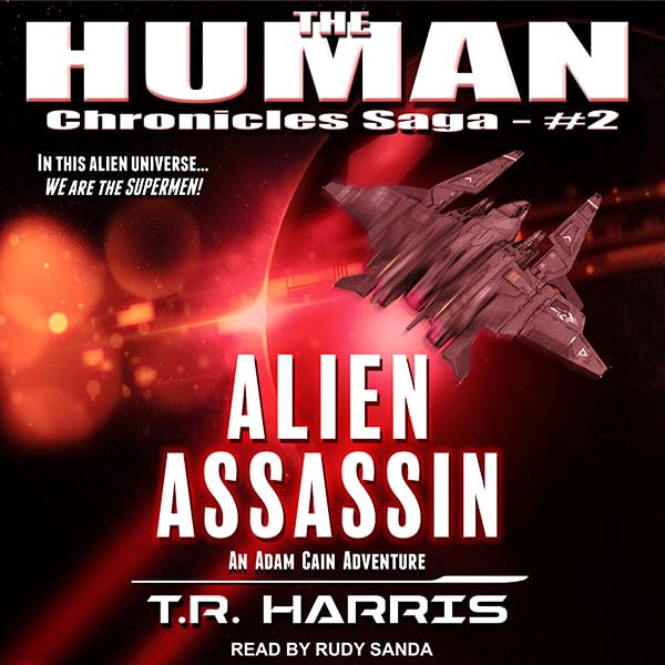 Alien Assassin: Human Chronicles Saga, Book 2    
	                
	            

                 
                        Audible Audiobook 
                  
                        – Unabridged