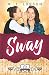 Sway