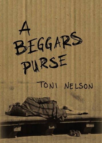 A Beggars Purse Perfect Paperback – July 6, 2010