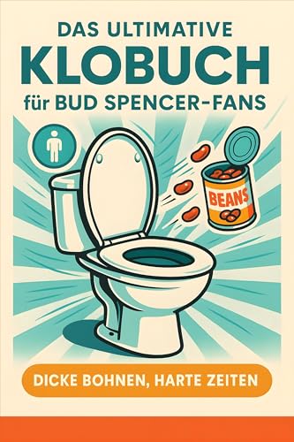 Das ultimative Klobuch für Bud Spencer-Fans: Dicke Bohnen, harte Zeiten. Lustiges Geschenk mit Lifehacks, Fun Facts und Geschichten für 12,99 EUR bei amazon.de Bild: Das ultimative Klobuch für Bud Spencer-Fans: Dicke Bohnen, harte Zeiten. Lustiges Geschenk mit Lifehacks, Fun Facts und Geschichten für 12,99 EUR bei amazon.de