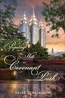 Preparing to Walk the Covenant Path 1734072253 Book Cover
