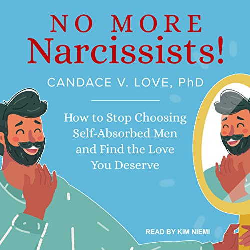 No More Narcissists! by Candace V. Love PhD episode artwork