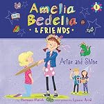 Cover of Amelia Bedelia & Friends #3: Amelia Bedelia & Friends Arise and Shine Una