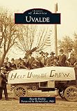 Uvalde (Images of America)
