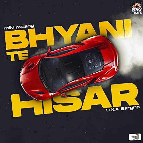 Bhyani Te Hisar [Explicit]