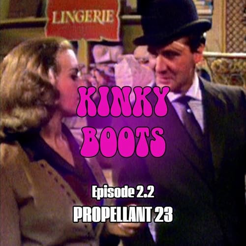 Episode 2.2: Propellant 23