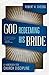 God Redeeming His Bride: A Handbook for Church Discipline