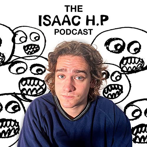The Isaac H.P Podcast Podcast Por isaac h.p arte de portada