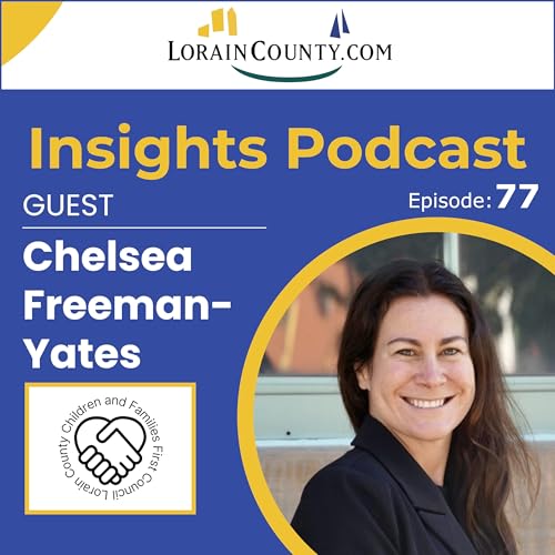 『E77: Chelsea Freeman-Yates - Children and Families First Council of Lorain County』のカバーアート