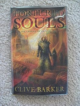Hardcover Tortured Souls: The Legend of Primordium Book
