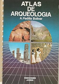 Paperback Atlas de arqueologi´a (Coleccio´n Atlas : Letras) (Spanish Edition) [Spanish] Book