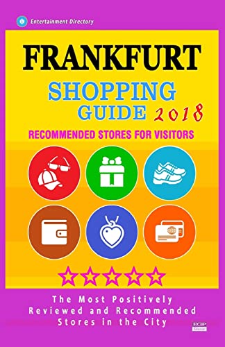 Frankfurt Shopping Guide 2018: Best Rated Stores in Frankfurt, Germany - Stores Recommended for Visitors, (Shopping Guide 2018)