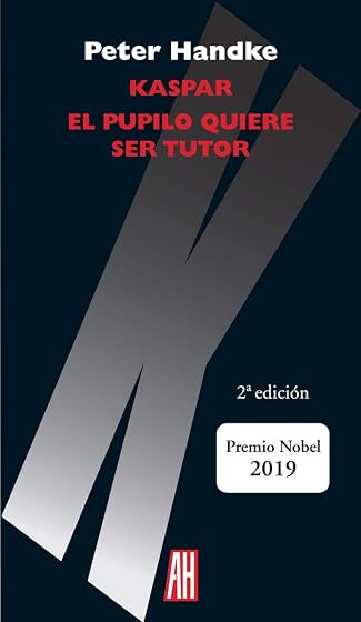 Kaspar / el Pupilo Quiere Ser Tutor