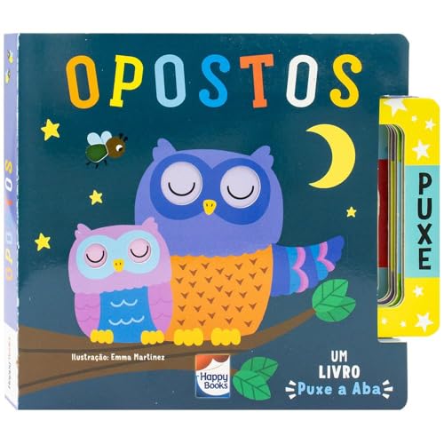 Um Livro Puxe a Aba: Opostos: