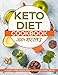 KETO DIET COOKBOOK 300+ RECIPES; FAT BOMBS, DRINKS, SNACKS, DESSERTS, SOUPS, ICE CREAMS, BREADS