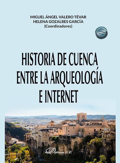 Portada de Historia de Cuenca entre la arqueología e Internet