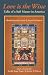 Love Is the Wine: Talks of a Sufi Master in America