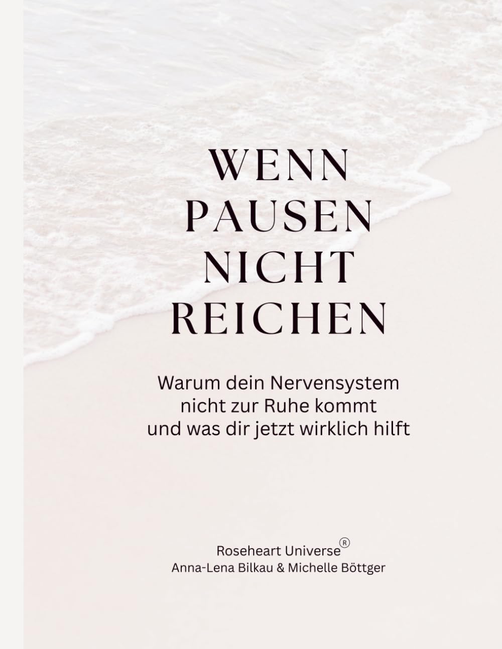 Wenn Pausen nicht reichen: Warum dein Nervensystem trotzdem nicht abschaltet und was dir jetzt wirklich hilft