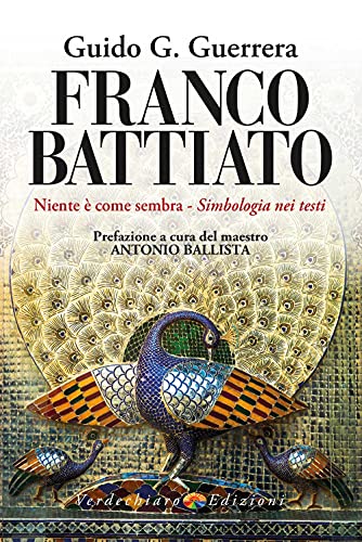Franco Battiato. Niente è come sembra. Simbologia nei test