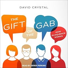 The Gift of the Gab Audiobook By David Crystal cover art