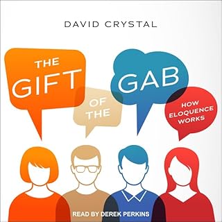 The Gift of the Gab Audiolibro Por David Crystal arte de portada