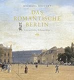 romantik berlin winter  Das romantische Berlin: Literarische Schauplätze