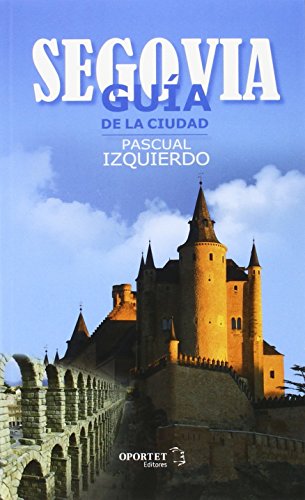 Portada de Segovia: Guía de la Ciudad 2016
