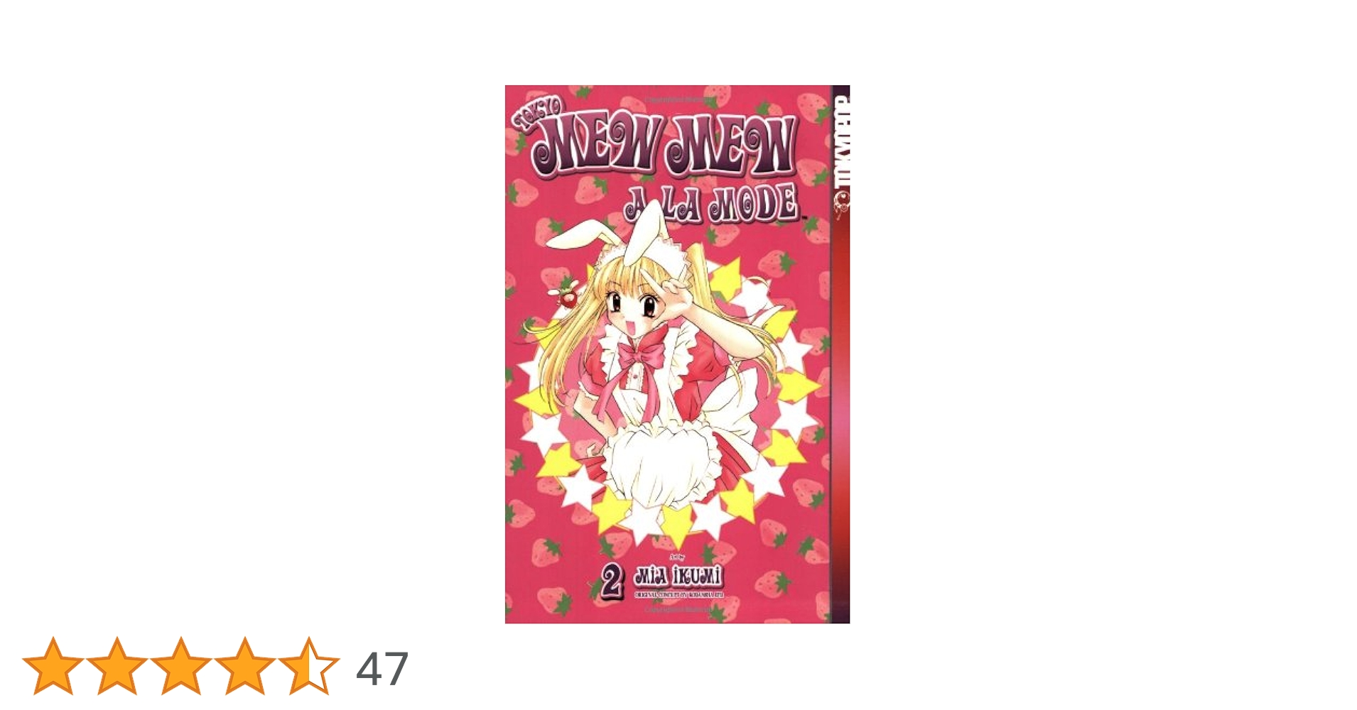 Tokyo Mew Mew a la Mode Volume 2: Hazleton, Stuart, Yoshida