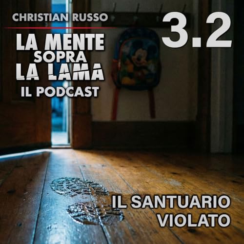 3.2 | Il Santuario Violato