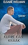 Klippe kan Kraak (Die Berg-broers Book 2) (Afrikaans Edition)