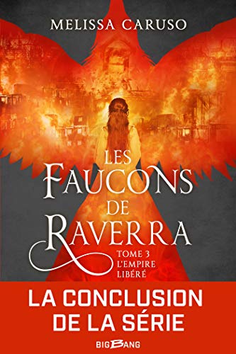 Télécharger L'Empire libéré: Les Faucons de Raverra, T3 Livre eBook France