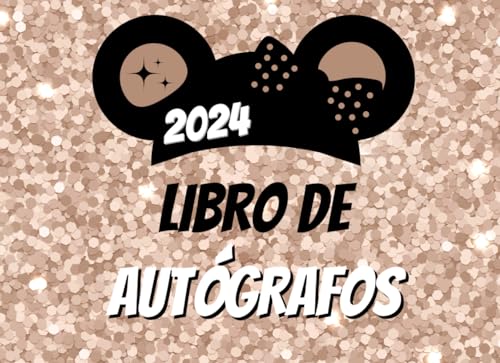 Libro de Autógrafos 2024: Explora Parques Temáticos en Familia y Convierte tus Viajes en Recuerdos Únicos con Firmas de Celebridades en Álbumes Divertidos